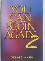 You Can Begin Again 2 0967850223 Book Cover