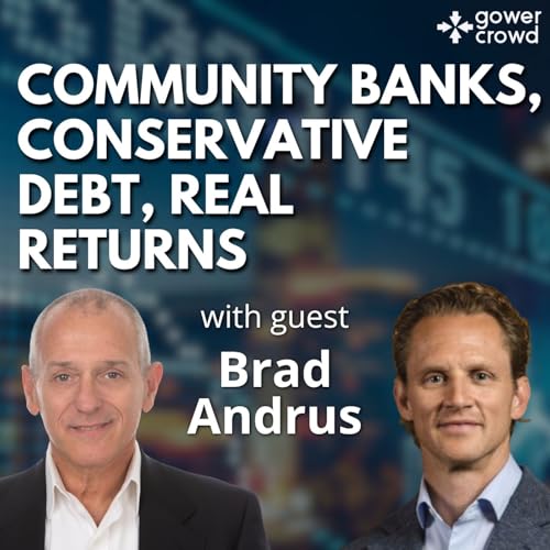 Community Banks, Conservative Debt, Real Returns Podcast Por arte de portada
