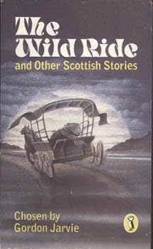 Paperback The Wild Ride and Other Scottish Stories (Puffin Books) Book
