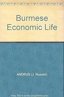 Burmese Economic Life B001P8GM12 Book Cover