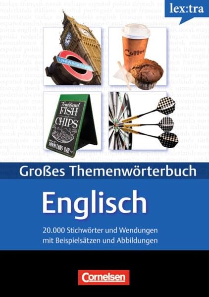 Lextra - Englisch - Themenwörterbuch - Illustrierter Alltagswortschatz: A1-B2 - Englisch-Deutsch