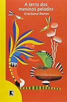 A Terra dos Meninos Pelados 8501054542 Book Cover