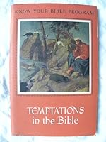 Know Your Bible Program Temptations in the Bible B003N9V10I Book Cover