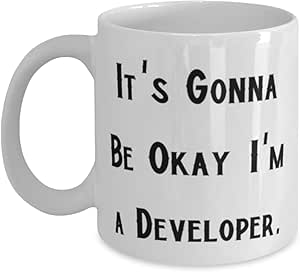 Amazon.com: Funny Developer Gifts, It's Gonna Be Okay I'm a Developer ...
