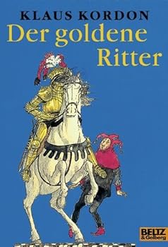 Paperback Der goldene Ritter. ( Ab 10 J.). [German] Book