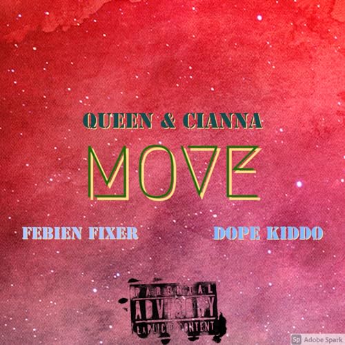 Queen & Cianna feat. Febien ficxer & Dope Kiddo