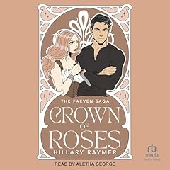 Crown of Roses Audiolibro Por Hillary Raymer arte de portada