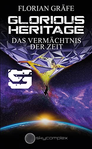 Cover zum Buch Glorious Heritage: Das Vermächtnis de...