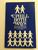 Uphill both ways 0916897052 Book Cover