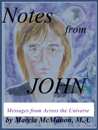  Notes from John: Messages from Across the Universe (English Edition)