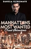 Manhattans Most Wanted: Cruel Intensions