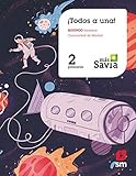  Método Globalizado. ¡Todos a una! 2 Primaria. 2 Trimestre. Más Savia. Madrid