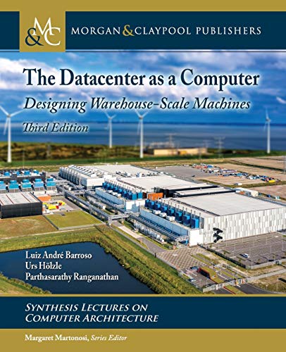 Télécharger The Datacenter As a Computer: Designing Warehouse-Scale Machines Livre PDF Gratuit