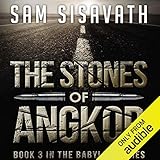 The Stones of Angkor: Purge of Babylon, Volume 3