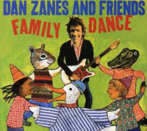 Family Dance [Audio CD] Dan Zanes & Friends; Dan Zanes; Lead Belly; Sophia Mockler; Sandra Bernhard; Simon Kirke; Barbara Brousal; Aggie Decaul; Rosanne Cash; G.E. Smith; Loudon Wainwright III; Malcolm Gold; Donald Saaf; John E. Abbey; Joe Bonadio; Joaquin Garcia; Jennifer Fleming; Dandelion Chorus and Paul Bryan