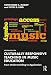 Culturally Responsive Teaching in Music Education: From Understanding to Application