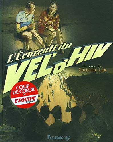 L'Écureuil du Vel'd'Hiv L'Écureuil du Vel'd'Hiv