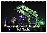Impressionen Ruhrgebiet bei Nacht (Wandkalender 2026 DIN A4 quer), CALVENDO Monatskalender: Industriekultur Ruhrgebiet bei Nacht, so schön ist das Ruhrgebiet. (CALVENDO Orte)