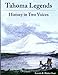 Produktbild Tahoma Legends: History in Two Voices (Journal Of Northwest Anthropology, Band 40)