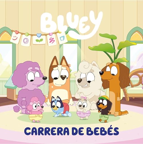 Bluey. Un cuento 11 - Carrera de bebés (edición en español) (Cuentos infantiles)