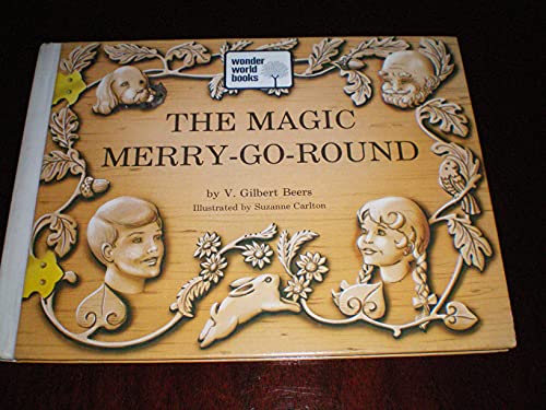 The magic merry-go-round, 0802451381 Book Cover