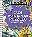 Brain Games - Calm: Word Search Puzzles - Large Print (Brain Games Large Print)