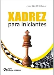 Xadrez Para Iniciantes - (2446)