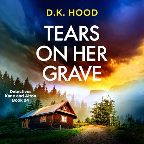 Tears on Her Grave by D.K. Hood episode artwork