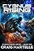 Cygnus Rising: Humanity Returns to Space (Cygnus Space Opera Book 1)