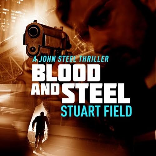 Blood and Steel Audiolivro Por Stuart Field capa