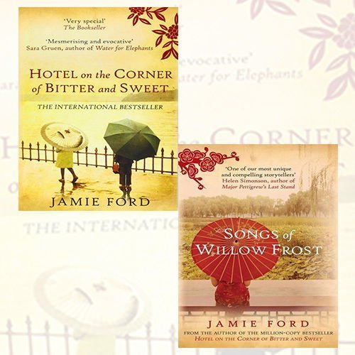 Jamie Ford Collection 2 Books Bundle (Hotel on the Corner of Bitter and Sweet, Songs of Willow Frost)