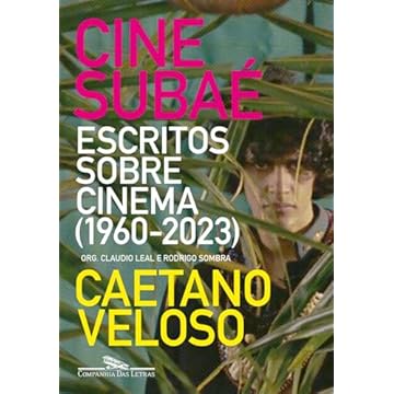 Capa do livro Cine Subaé: Escritos sobre cinema (1960-2023)