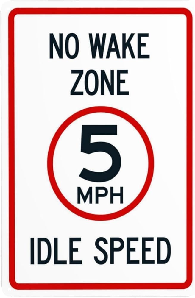 No Wake Zone 5 Mph Idle Speed Warning Sign Marina Security Metal Signs For Outdoor Indoor Road Yard Garage Home Business Street Wall Safety Caution Decor Gift For Women Men 8x12 Inch