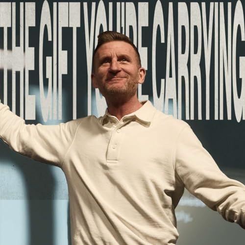 The Gift You're Carrying