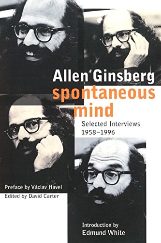 Spontaneous Mind: Selected Interviews, 1958-1996
