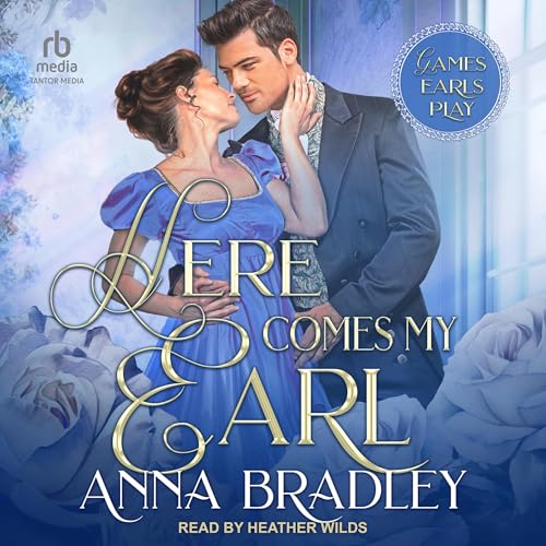 Here Comes My Earl by Anna Bradley episode artwork