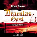 Draculas Gast - Bram Stoker