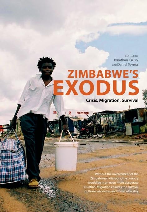 Zimbabwe's Exodus: Crisis, Migration, Survival      [Print Replica] Kindle Edition