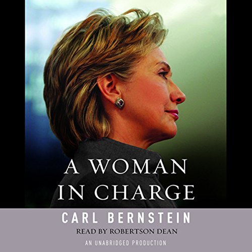 A Woman in Charge by Carl Bernstein