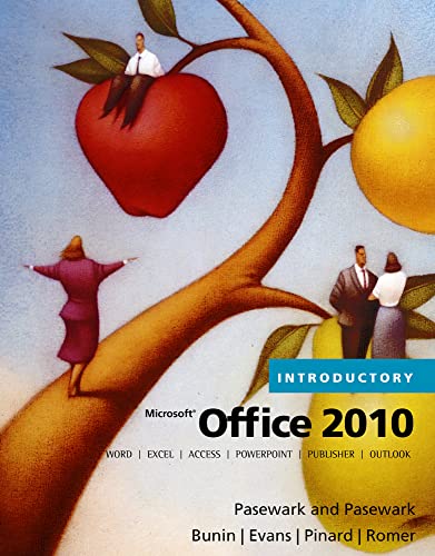  Microsoft Office 2010: Introductory