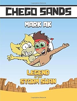 Paperback Chego Sands: Legend of the Storm Swan Book