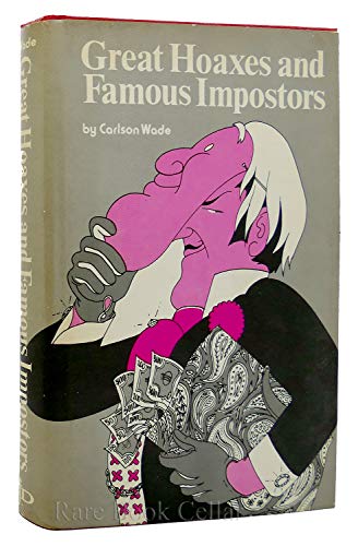 GREAT HOAXES AND FAMOUS IMPOSTORS B000IAGU6K Book Cover