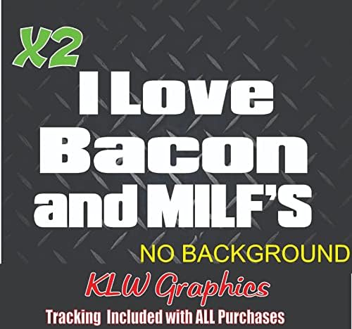 I Love Bacon and Milfs Decal Dirty Milf Wanted Vinyl Decal Stickers Funny Diesel Truck Car Bacon JDM 7.3 6.6