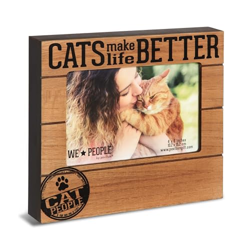 Pavilion Gift Company 67266 We People-Cats Make Life Better 4x6 Picture Frame