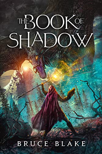 The Book of Shadow: The First Book in the Curse of the Unnamed Epic Fantasy Series