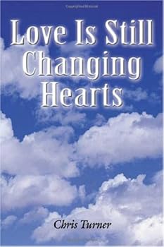 Paperback Love Is Still Changing Hearts Book