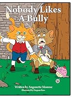 Nobody Likes A Bully 0578148331 Book Cover