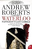 Waterloo: Napoleon's Last Gamble (Making History (Paperback))