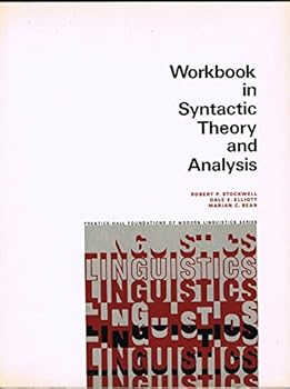 Paperback Workbook in syntactic theory and analysis (Prentice-Hall foundations of modern linguistics series) Book