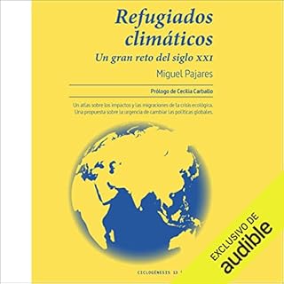 Refugiados clim&aacute;ticos Audiolibro Por Miguel Pajares arte de portada